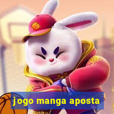 jogo manga aposta